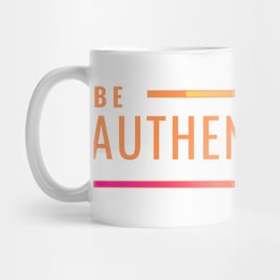 Be Authentically You Mug